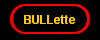 BULLette